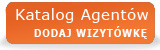 Jeste� agentem? Dodaj swoj� wizyt�wk�